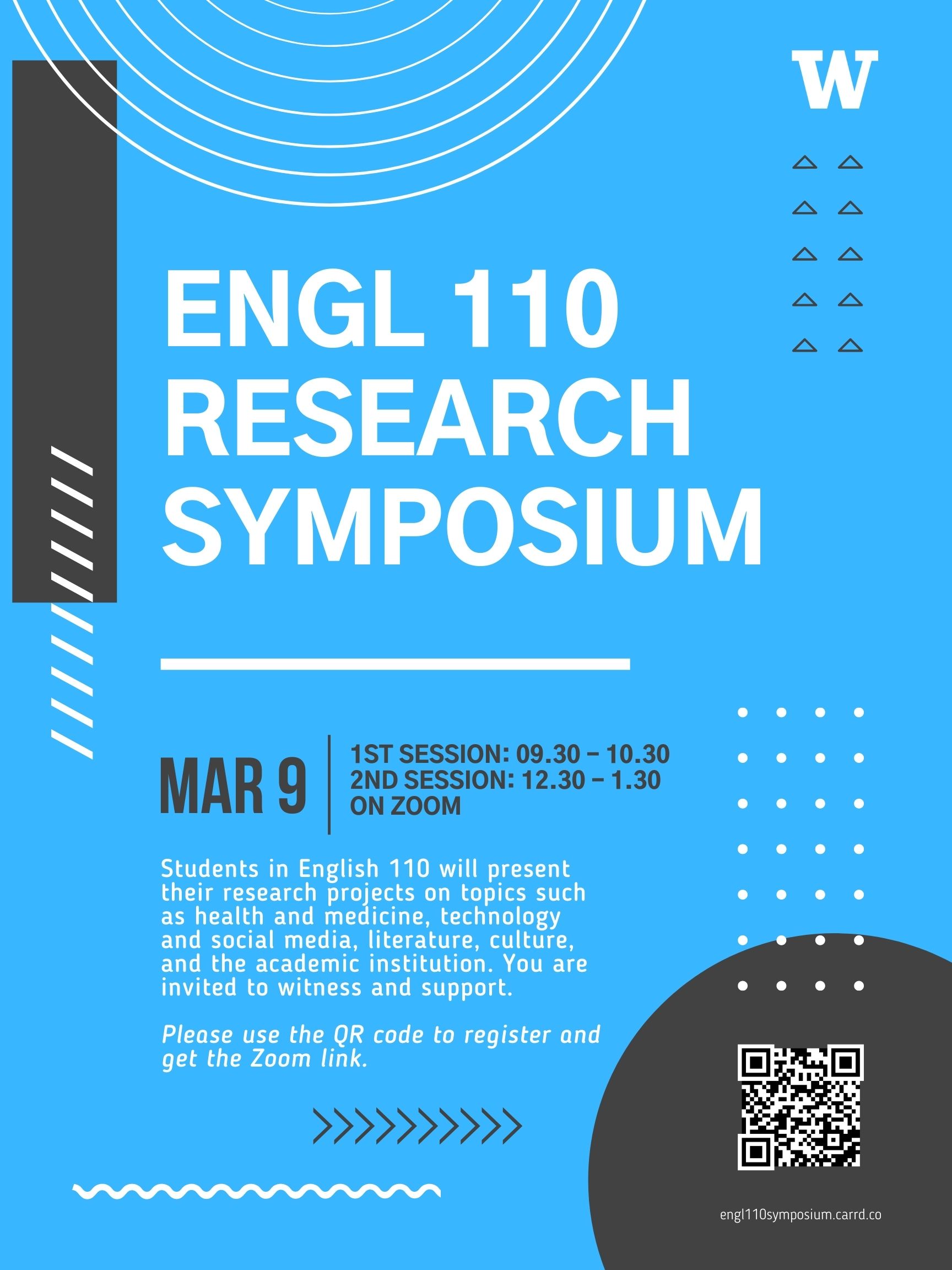 ENGL 110 Symposium Flyer March 9 at 9:30 & 12:30