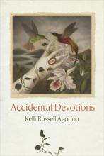 Accidental Devotions by Kelli Russell Agodon