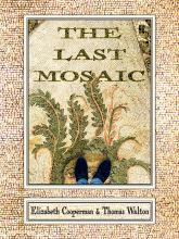 Elizabeth Cooperman The Last Mosaic,