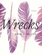 Wrecks by Erin McCoy