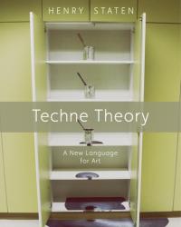 Techne Theory Henry Staten