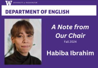 A cover photo that reads "A Note from Our Chair, fall 2024. Habiba Ibrahim." On the left is a headshot of Prof. Ibrahim.