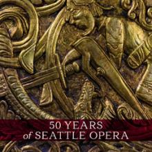 50 Years of Seattle Opera
